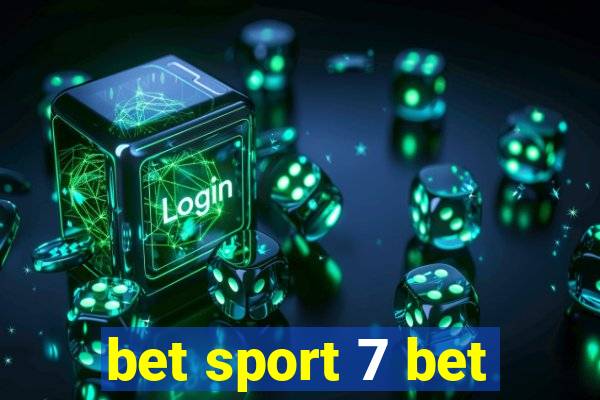 bet sport 7 bet